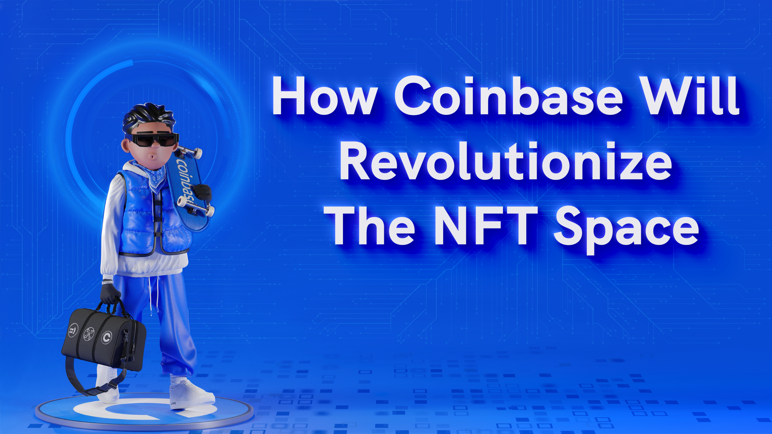 How Coinbase NFTs Will Revolutionize The NFT Space