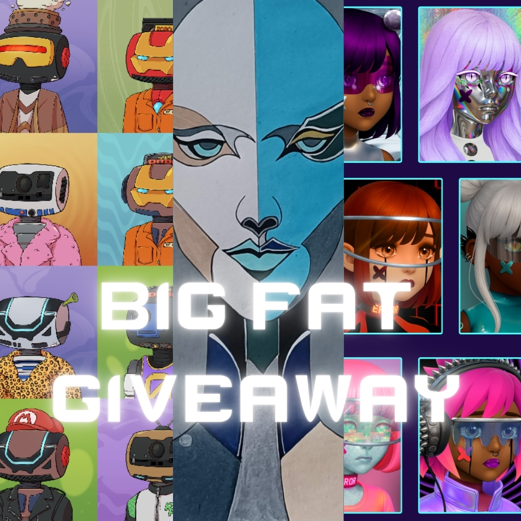 The BIG FAT GIVEAWAY — 3 Founders, 4 Collections, 50 NFT Winners!